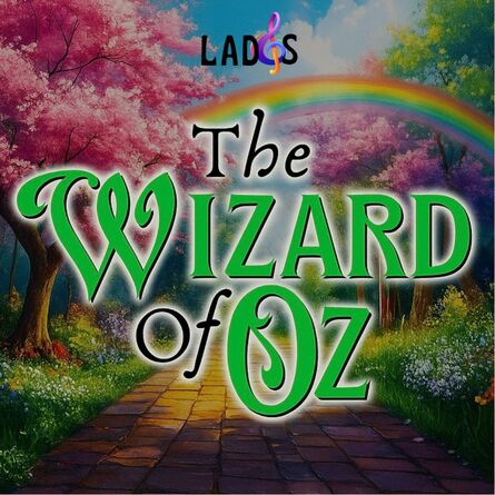 The Wizard of Oz: LADOS present